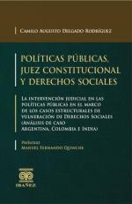 PolÃ­ticas PÃºblicas, Juez Constitucional y Derechos Sociales.